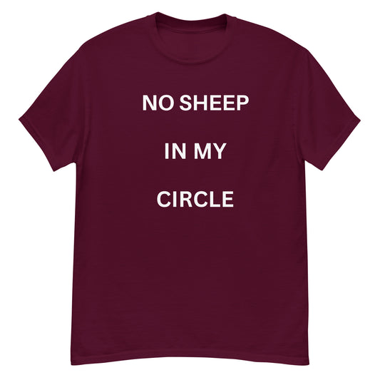 NO SHEEP IN MY CIRCLE Men's classic tee